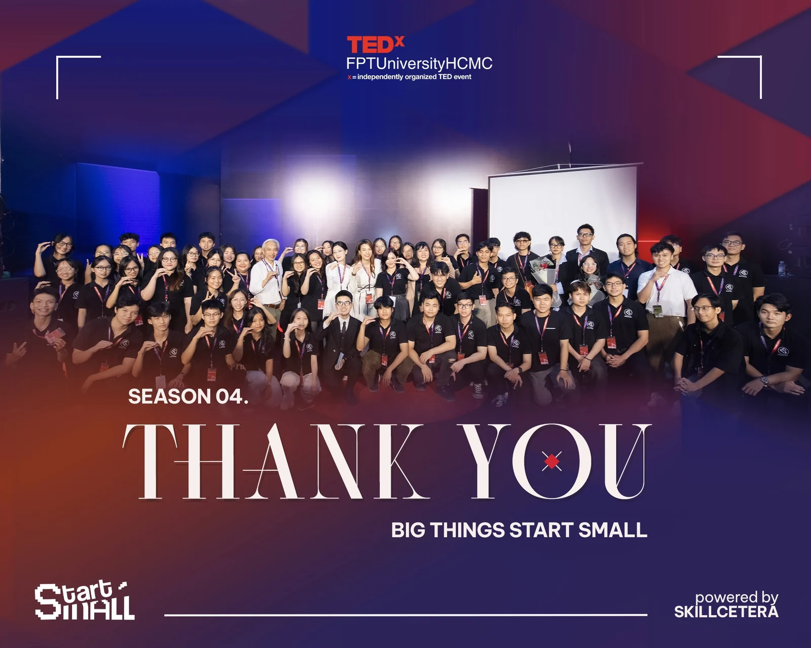TEDxFPTUniversityHCMC Season 04 START SMALL Documentation